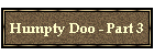 Humpty Doo - Part 3