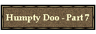 Humpty Doo - Part 7