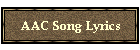AAC Song Lyrics