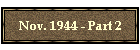 Nov. 1944 - Part 2